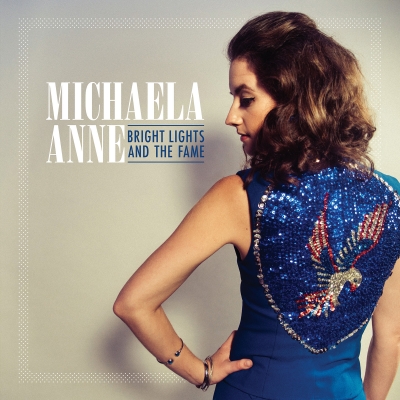 Michaela Anne album Bright Lights and the Fame