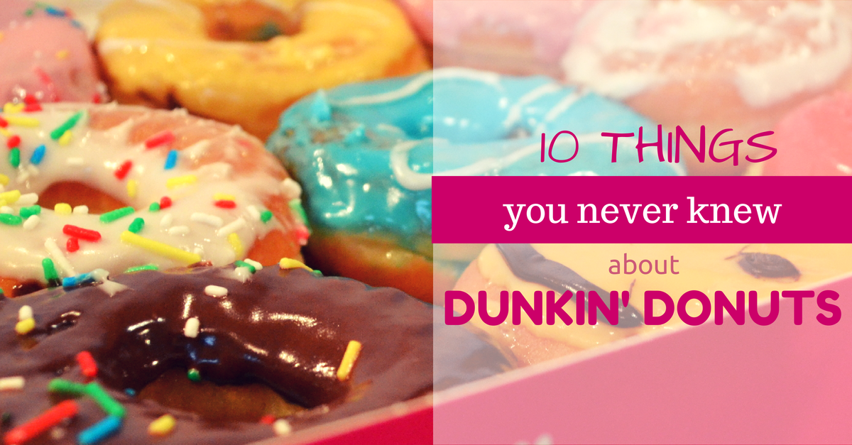 Dunkin' Donuts Facts